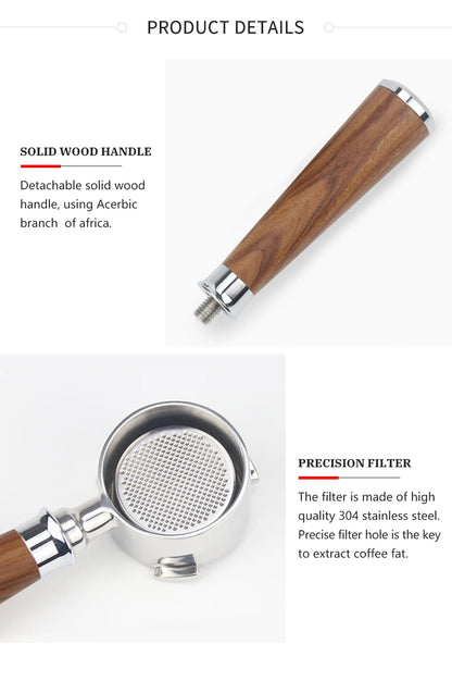 Product details showing a bottomless portafilter with a detachable solid wood handle made from Acerbic branch of Africa, and a precision filter crafted from high-quality 304 stainless steel, highlighting the design and material quality for optimal coffee extraction.